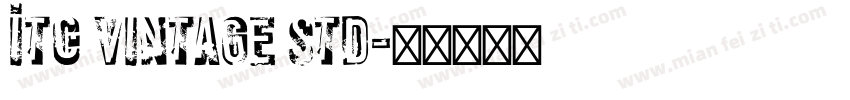 ITC Vintage Std字体转换